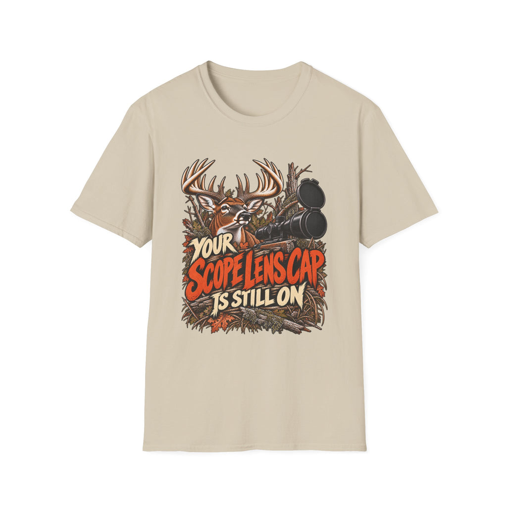 Your Scope Lens Cap Is Still On Deer Hunting Humor