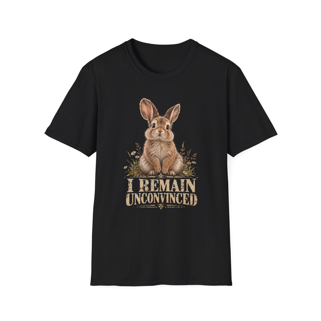 I Remain Unconvinced Rabbit