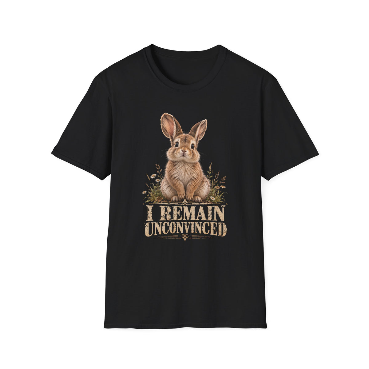 I Remain Unconvinced Rabbit