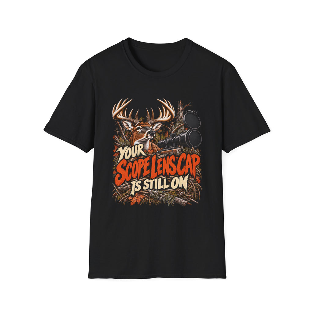 Your Scope Lens Cap Is Still On Deer Hunting Humor