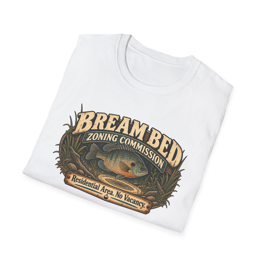 Bream Bed Zoning Commission T-Shirt — Fishing Humor