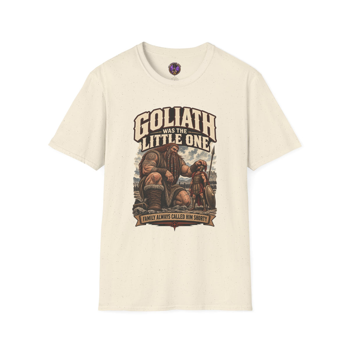 Front view of the Goliath Was the Little One Shirt.