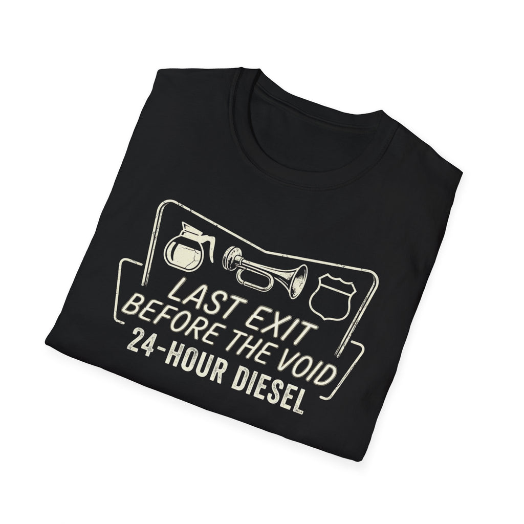 Last Exit Before the Void Truck Stop T-Shirt | It's Heritage Hoss