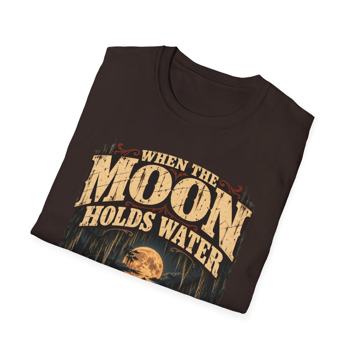 When the Moon Holds Water