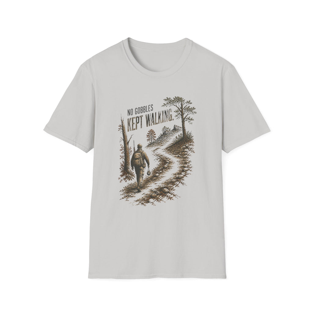 No Gobbles. Kept Walking. Turkey Hunting T-Shirt