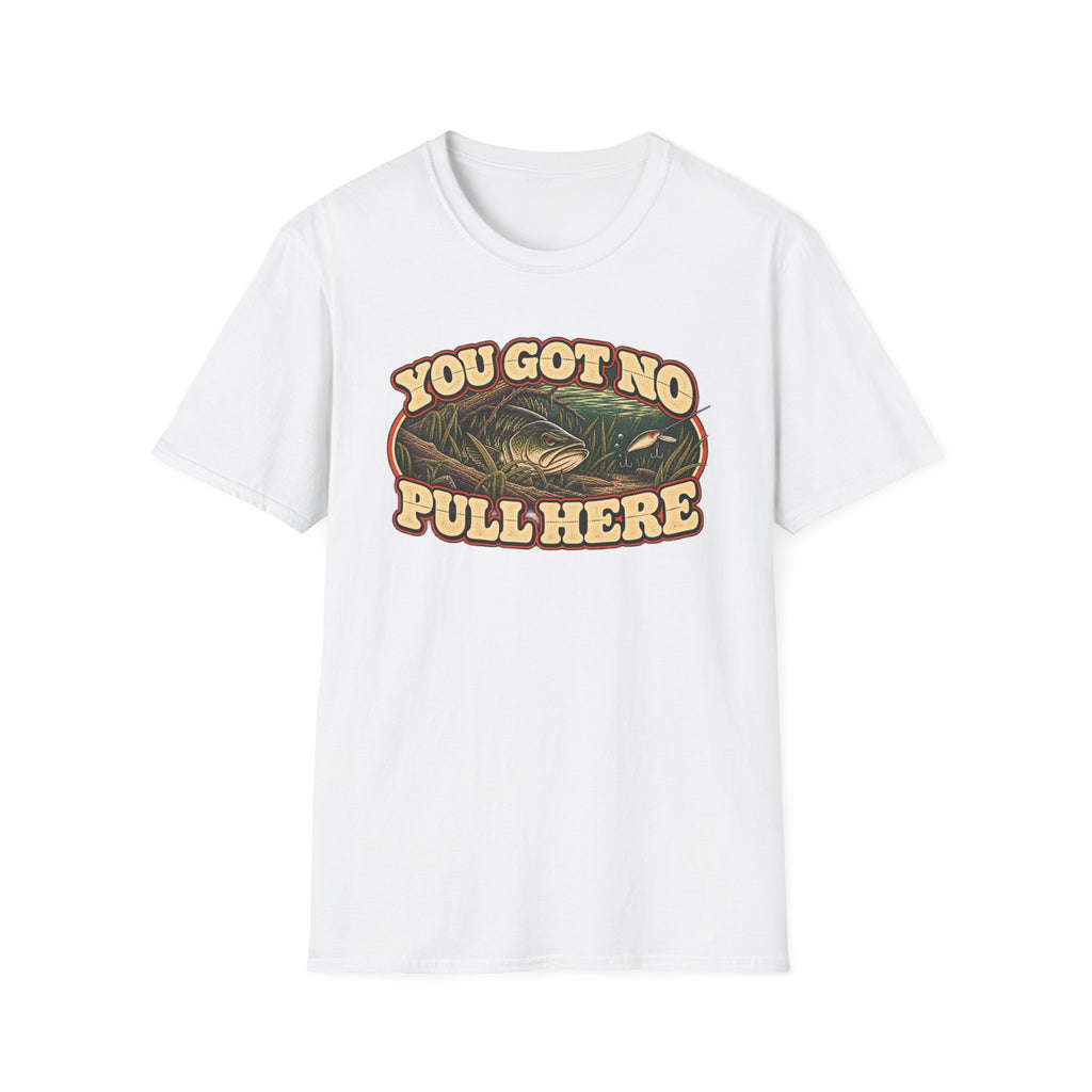 You Got No Pull Here Vintage Bass Fishing