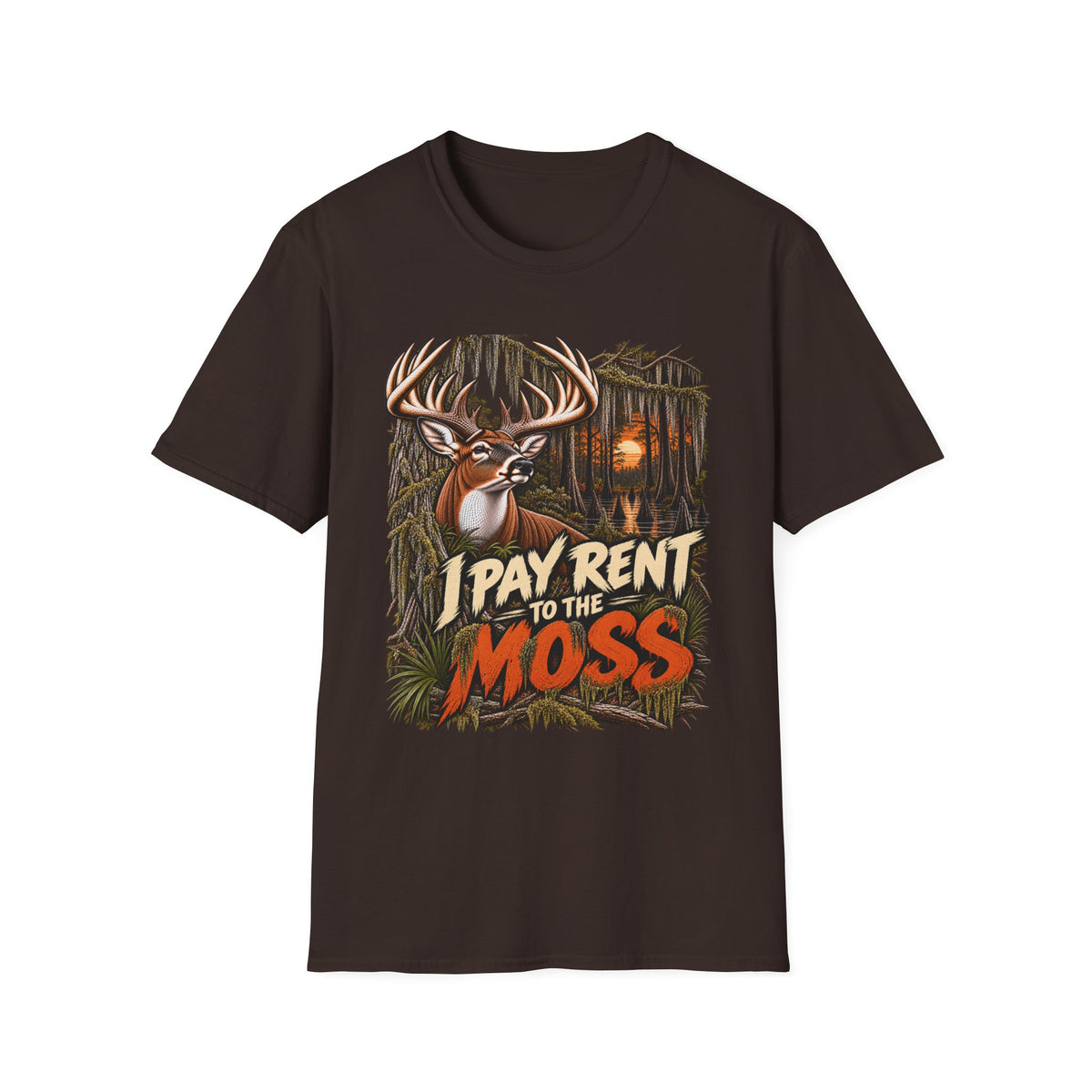I Pay Rent To The Moss Funny Southern Whitetail Design