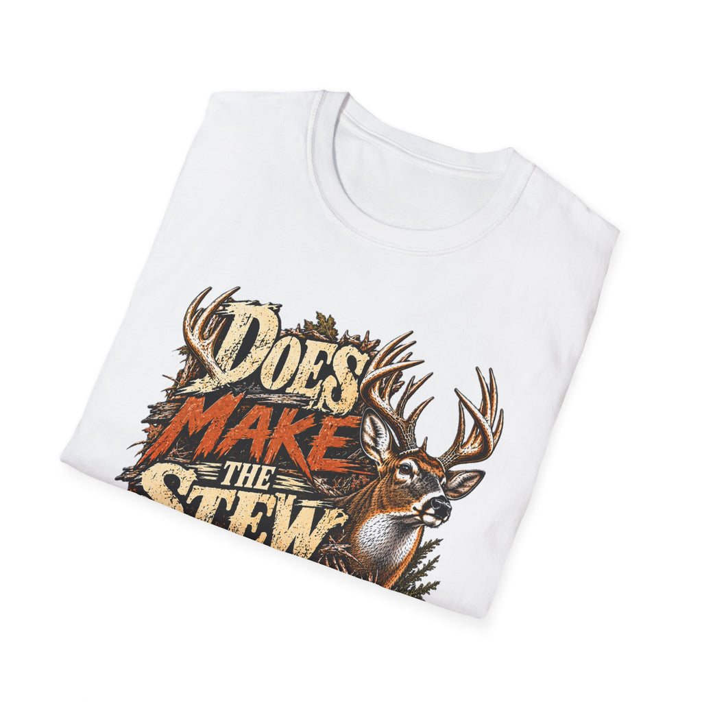 Does Make The Stew Southern Deer Hunting Design