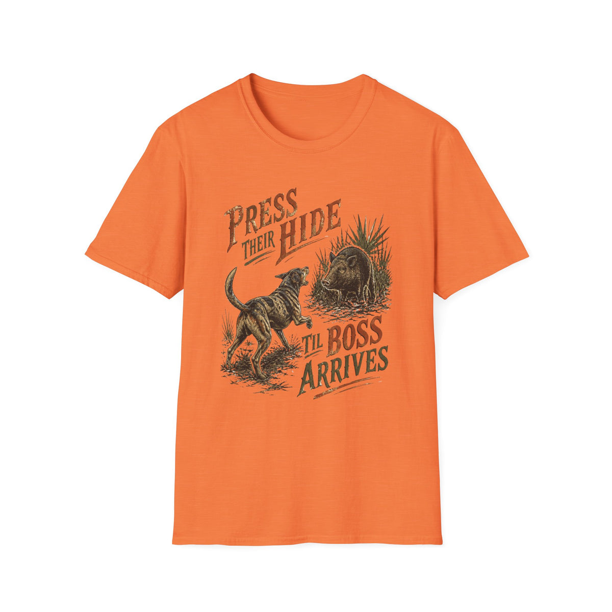 Press Their Hide Til Boss Arrives Catahoula Hog Dog Shirt