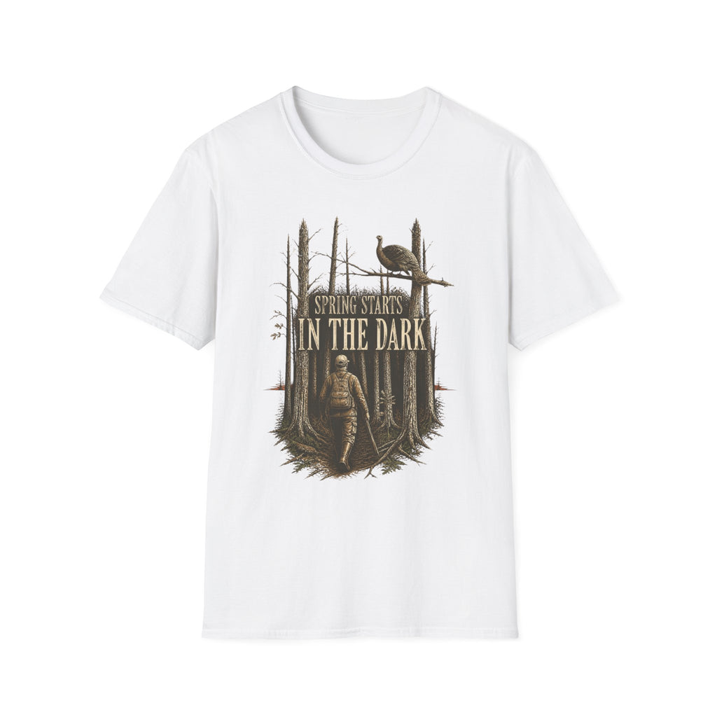 Spring Starts in the Dark Turkey Hunting T-Shirt