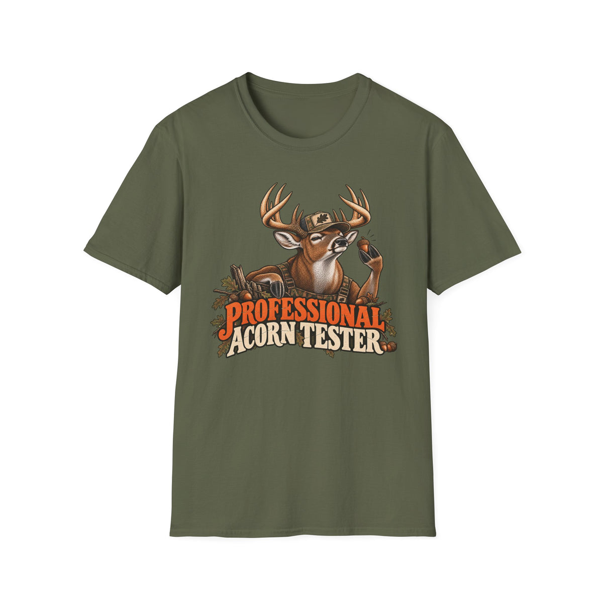 Professional Acorn Tester Funny Whitetail Deer Design