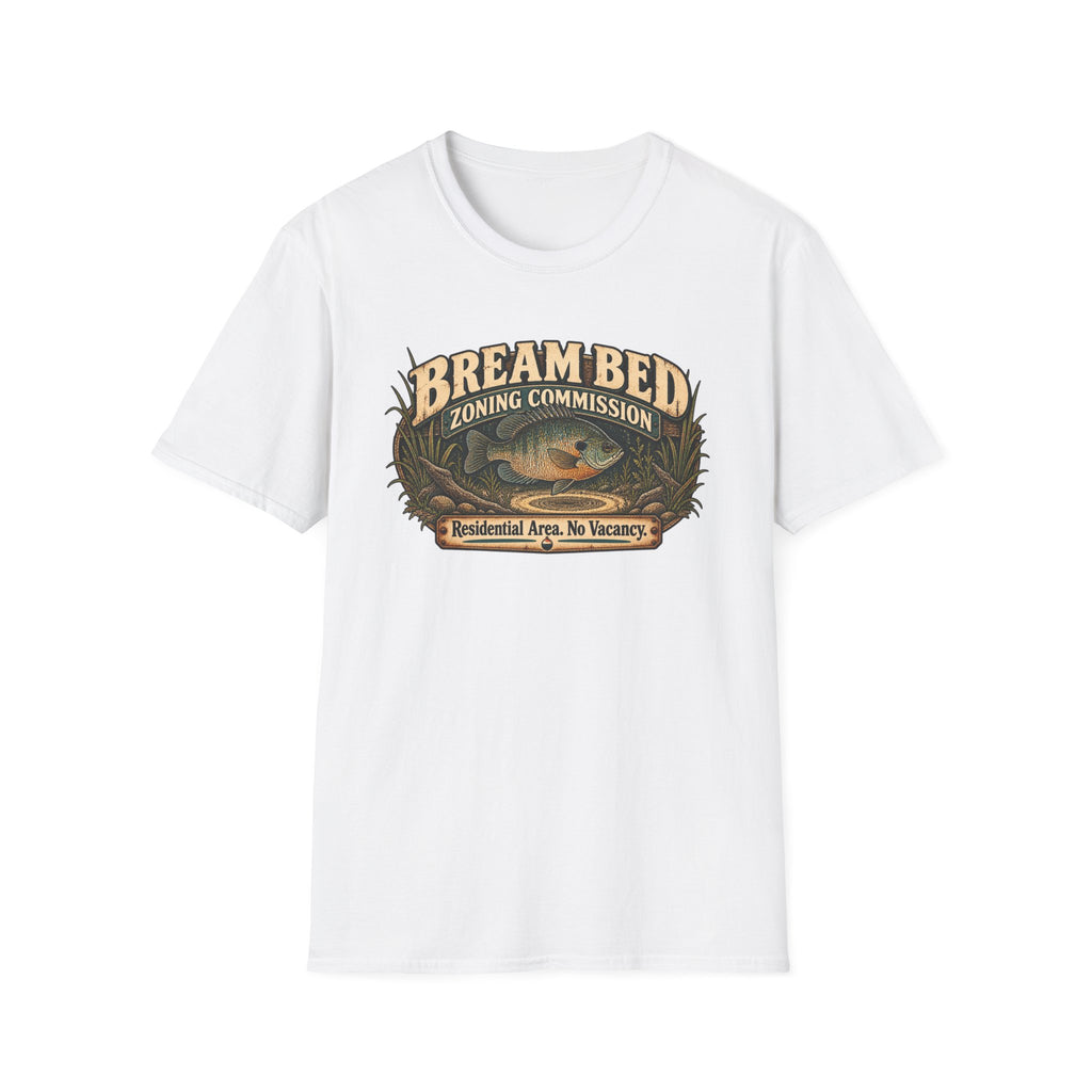 Bream Bed Zoning Commission T-Shirt — Fishing Humor