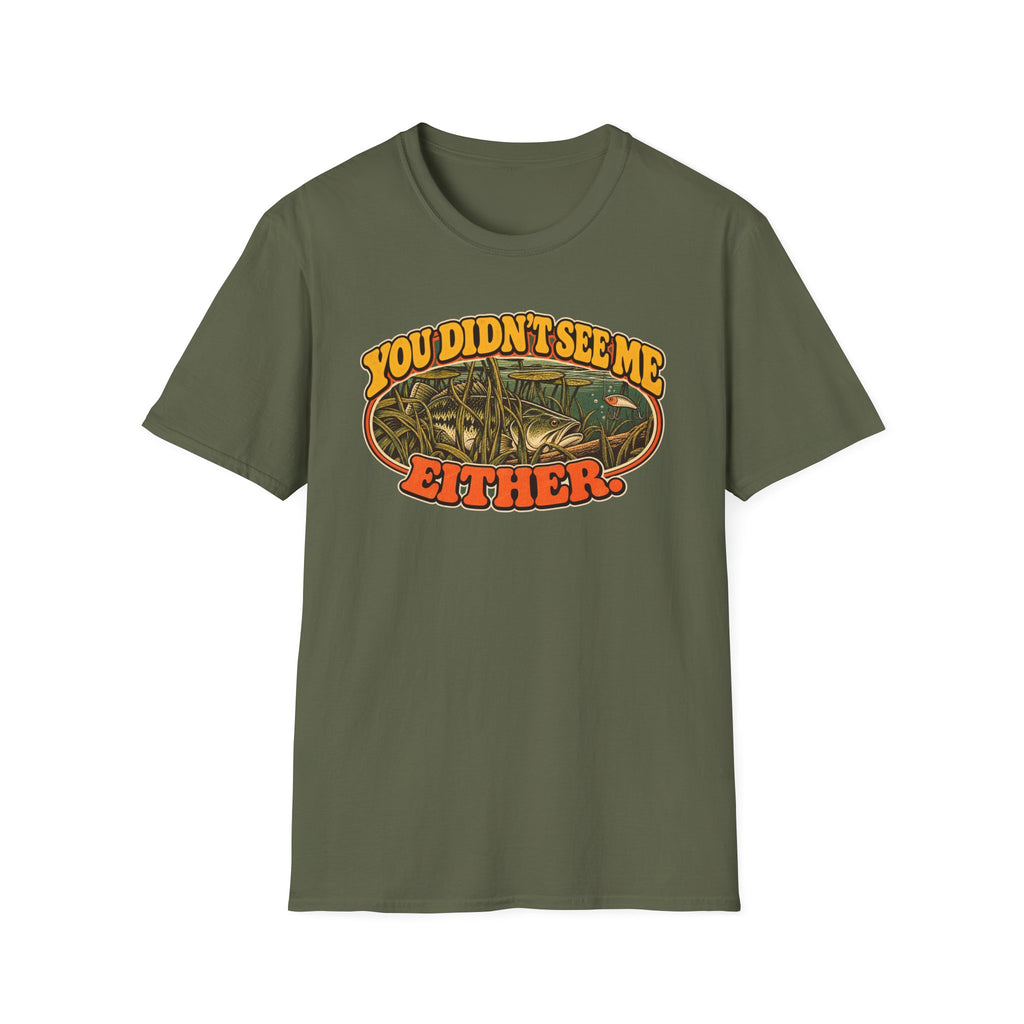 You Didn't See Me Either Vintage Bass Fishing