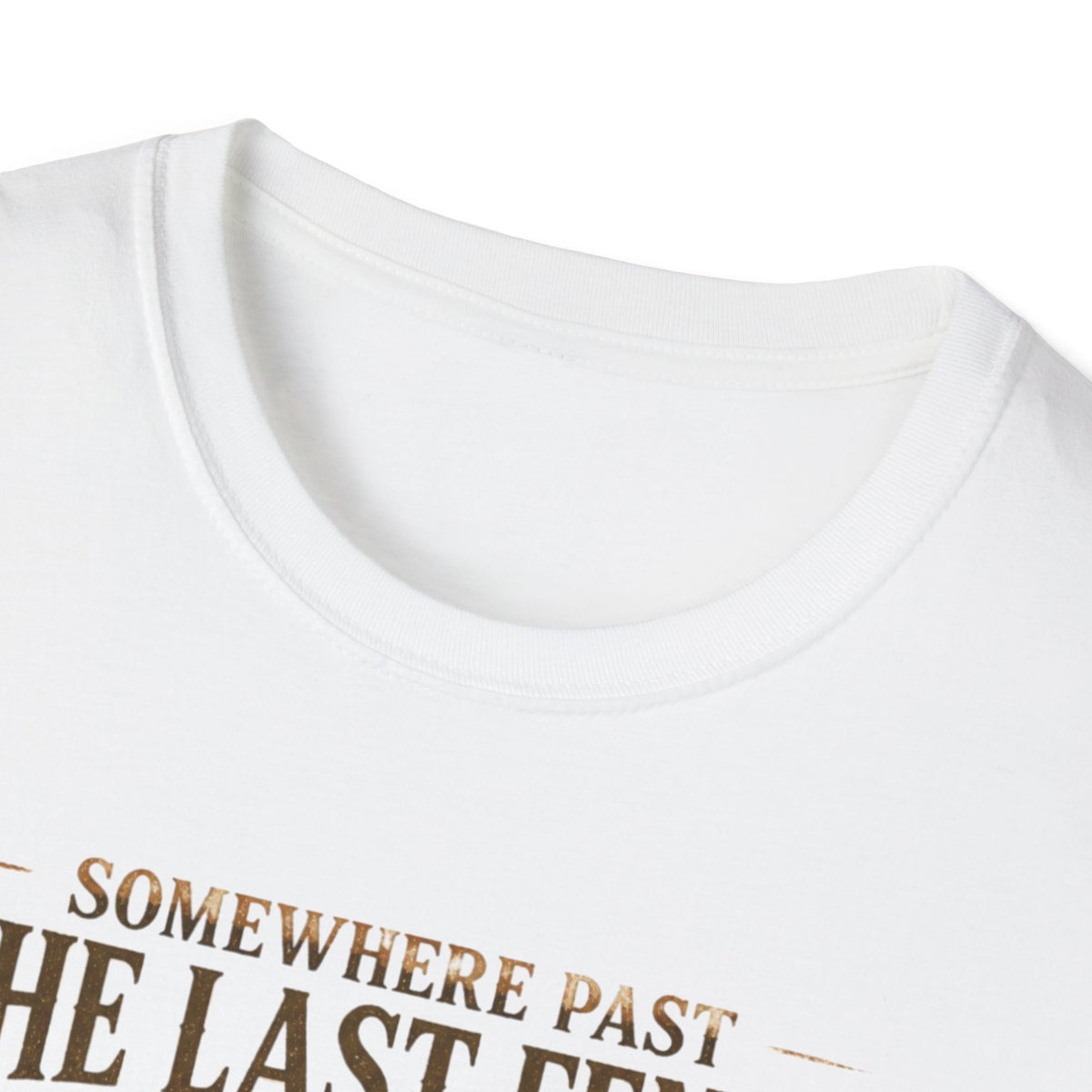 Somewhere Past the Last Gate Turkey Hunting T-Shirt