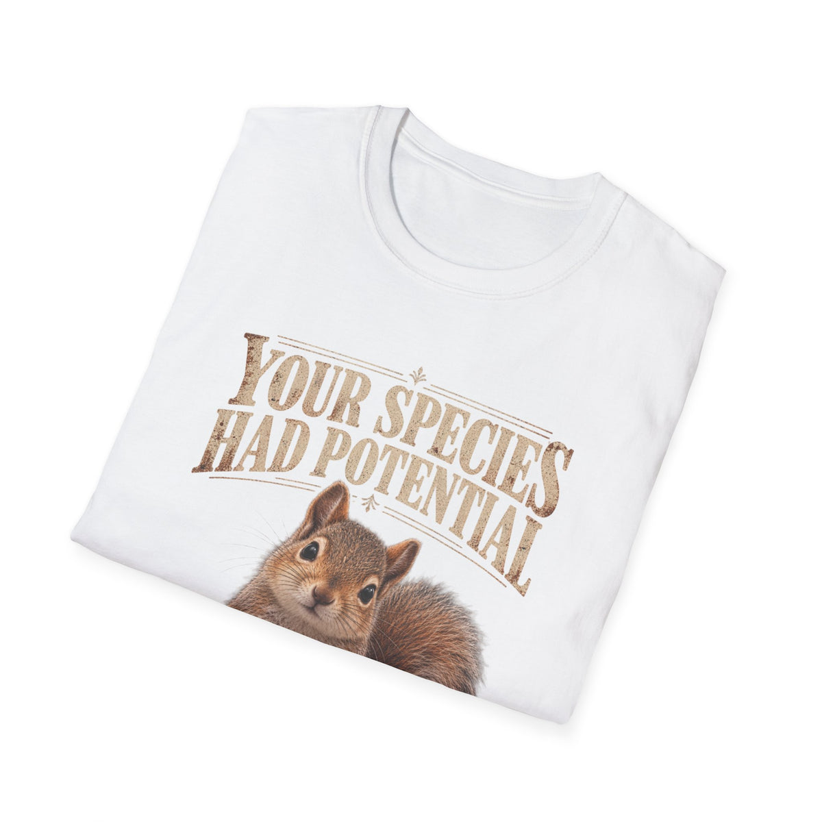 Your Species Had Potential Squirrel