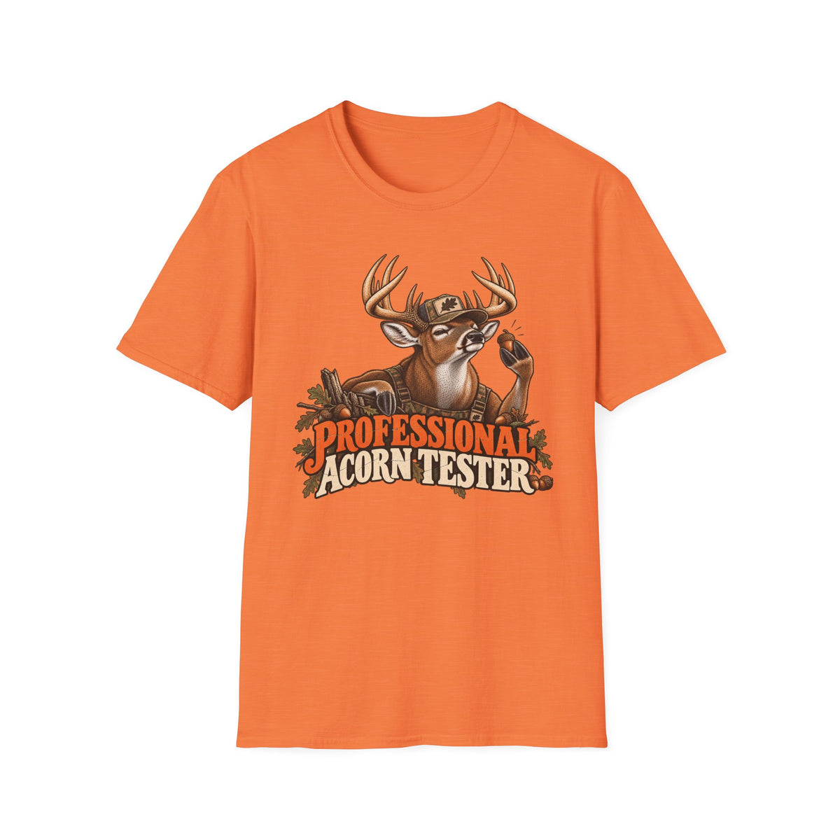 Professional Acorn Tester Funny Whitetail Deer Design