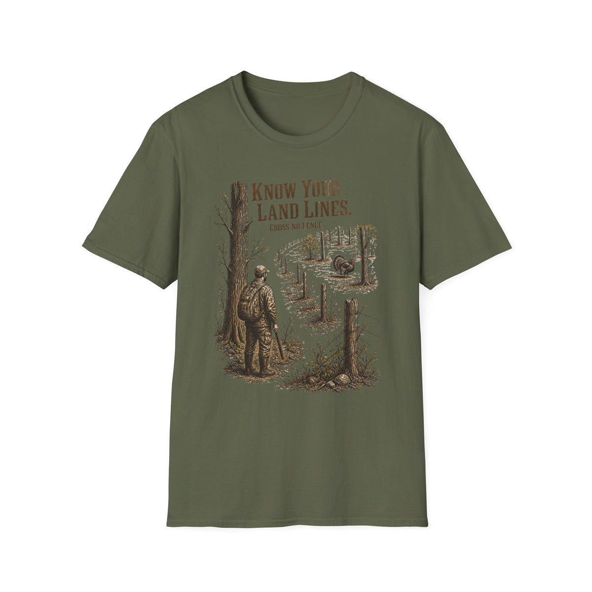 Know Your Land Lines. Cross No Fence. Hunting T-Shirt