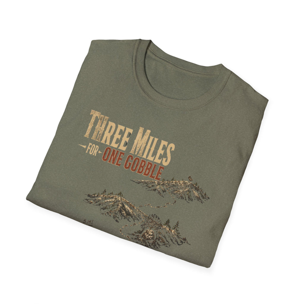 Three Miles for One Gobble Turkey Hunting T-Shirt