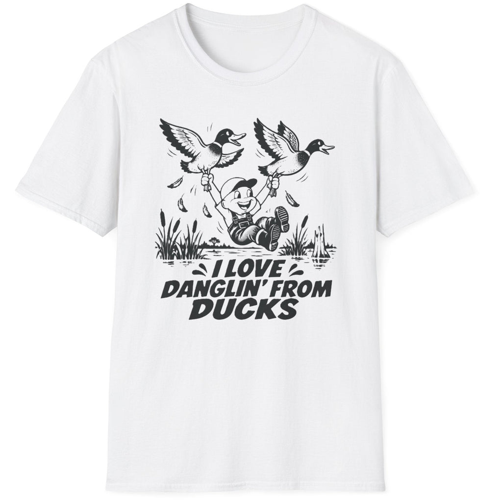 I Love Danglin' From Ducks Funny Duck T-Shirt