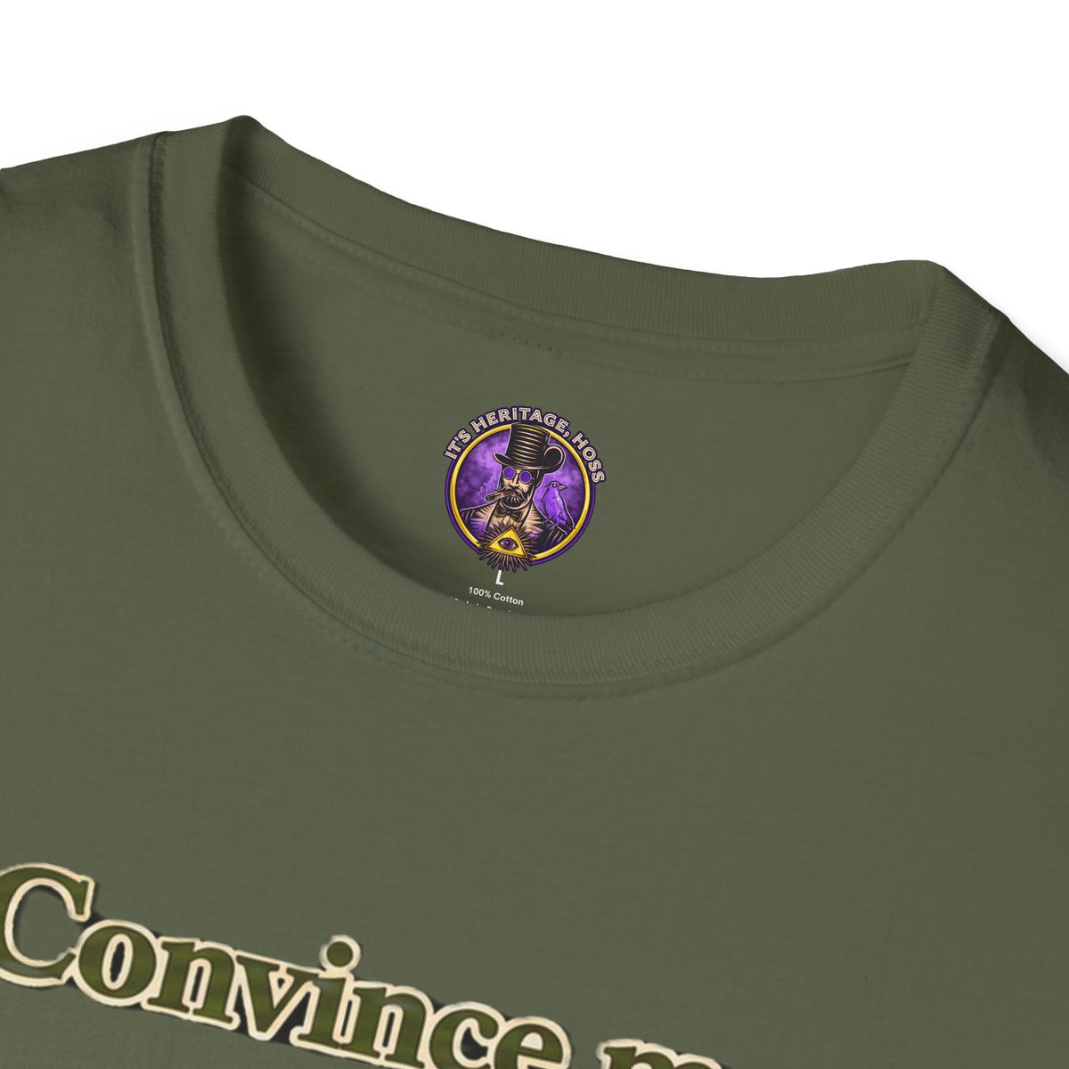 Convince Me Turtle T-Shirt | It's Heritage Hoss