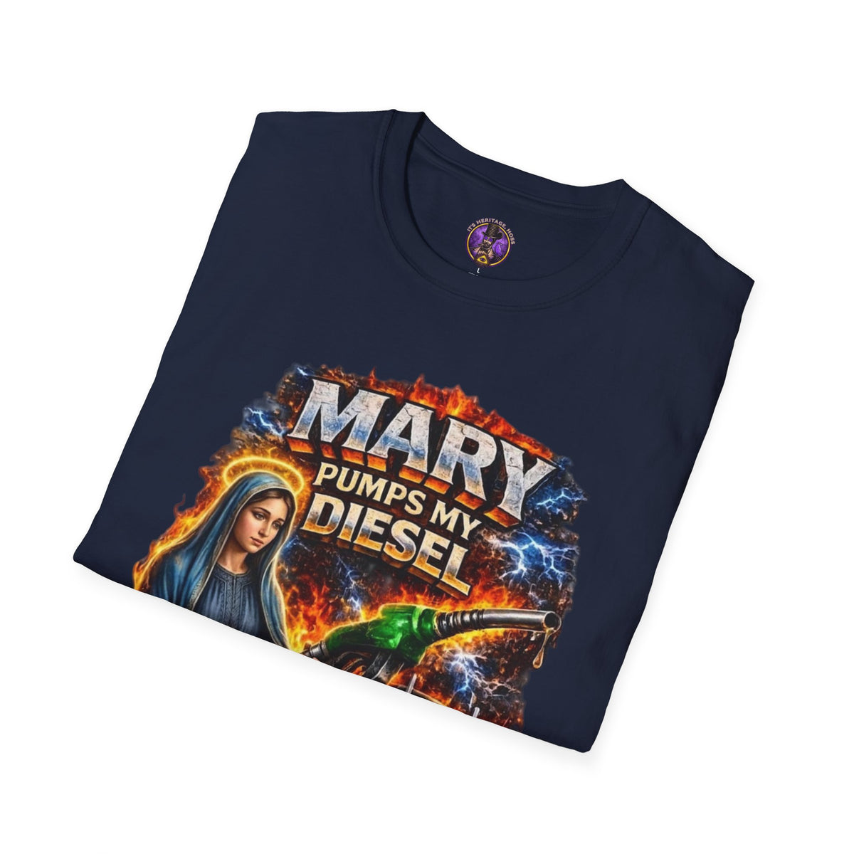 Mary Pumps My Diesel Shirt | It's Heritage Hoss