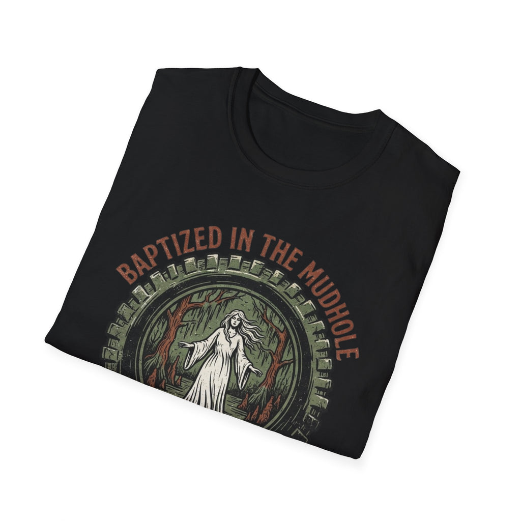 Folded Baptized in the Mudhole T-Shirt showing its front graphic.