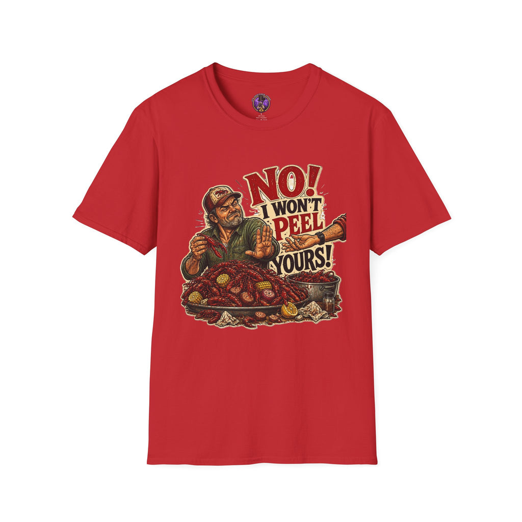 No I Won’t Peel Yours funny crawfish T-shirt graphic with Louisiana boil master holding crawfish beside a Cajun seafood feast