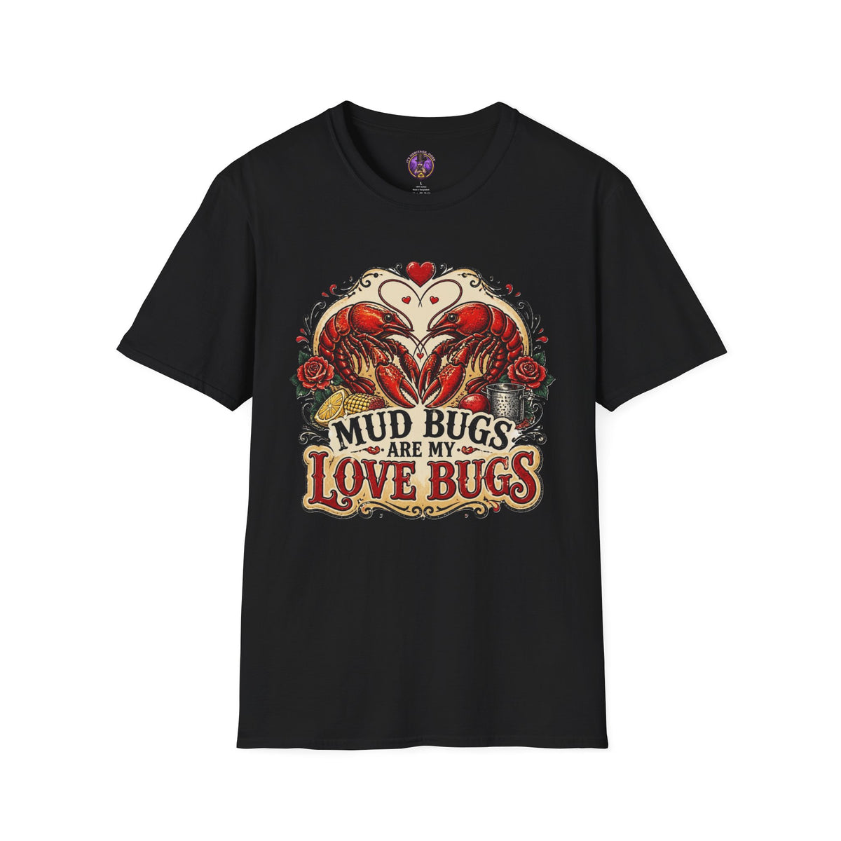 Mud Bugs Are My Love Bugs Crawfish T-Shirt graphic T-shirt product image 1