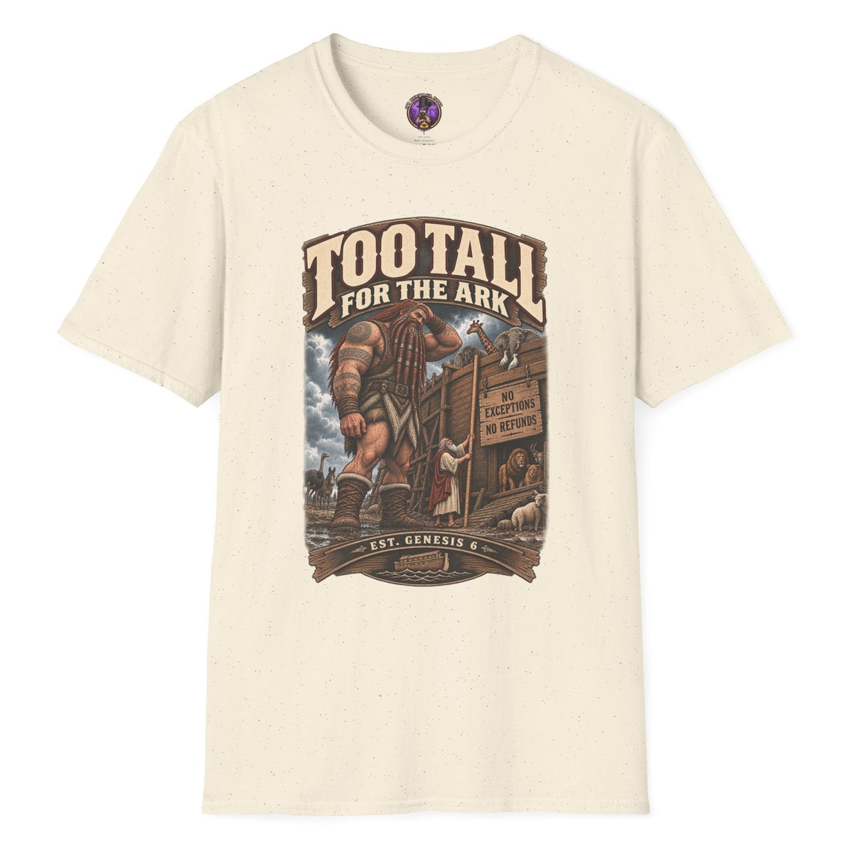 Too Tall for the Ark Nephilim Shirt | It's Heritage Hoss