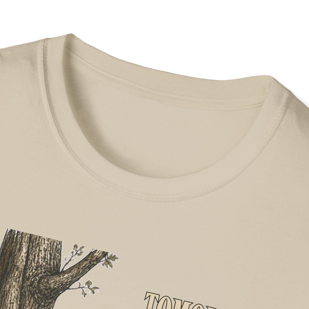 Tomorrow, Same Tree. Turkey Hunting T-Shirt