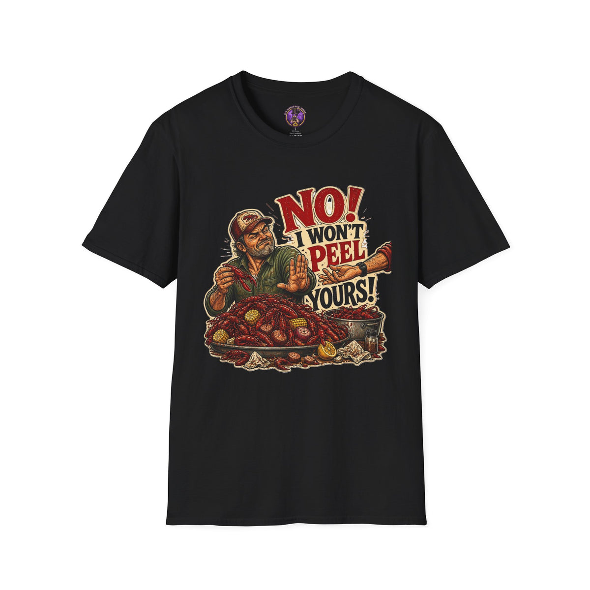 Front view of the No I Won't Peel Yours Funny Crawfish shirt.