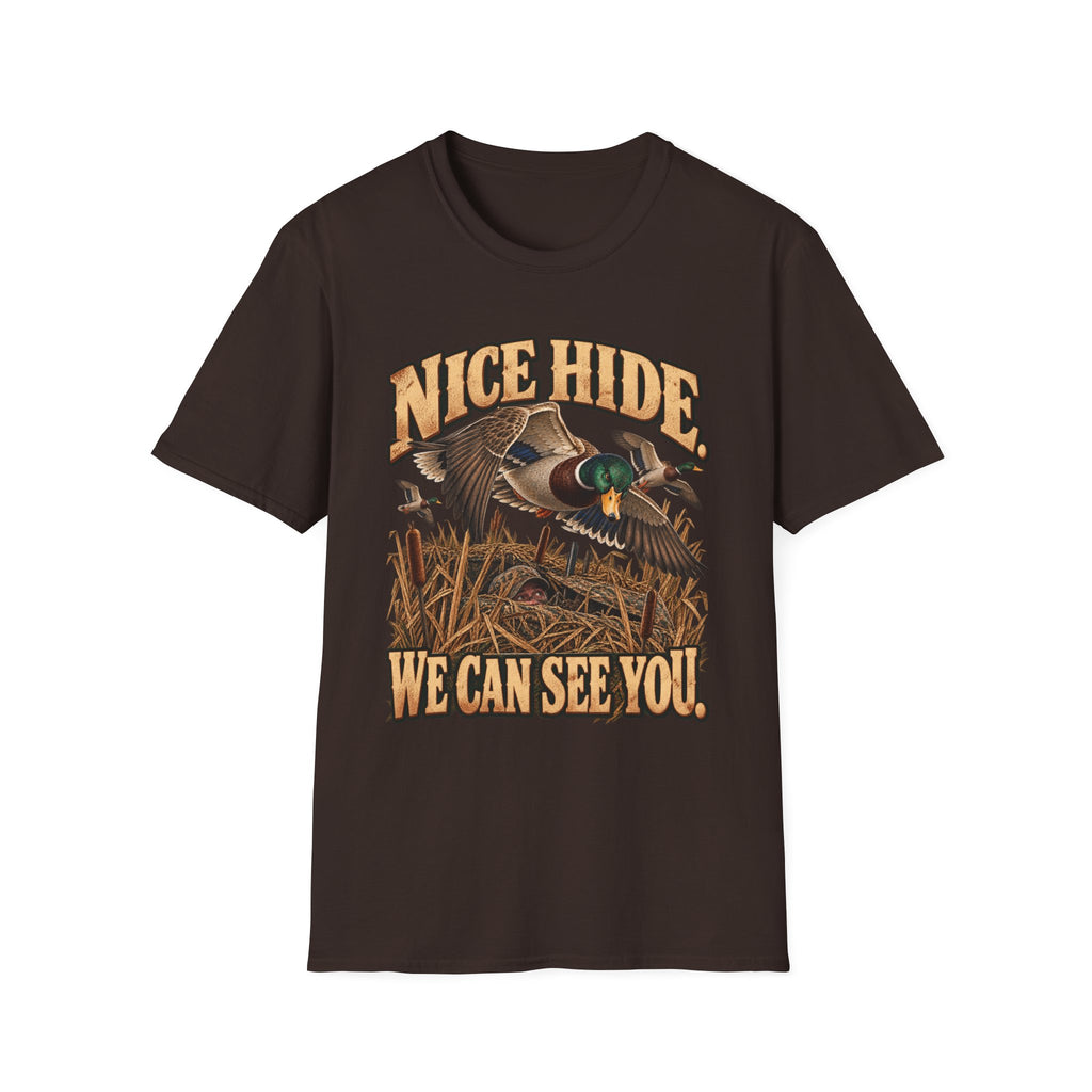 Nice Hide. We Can See You.