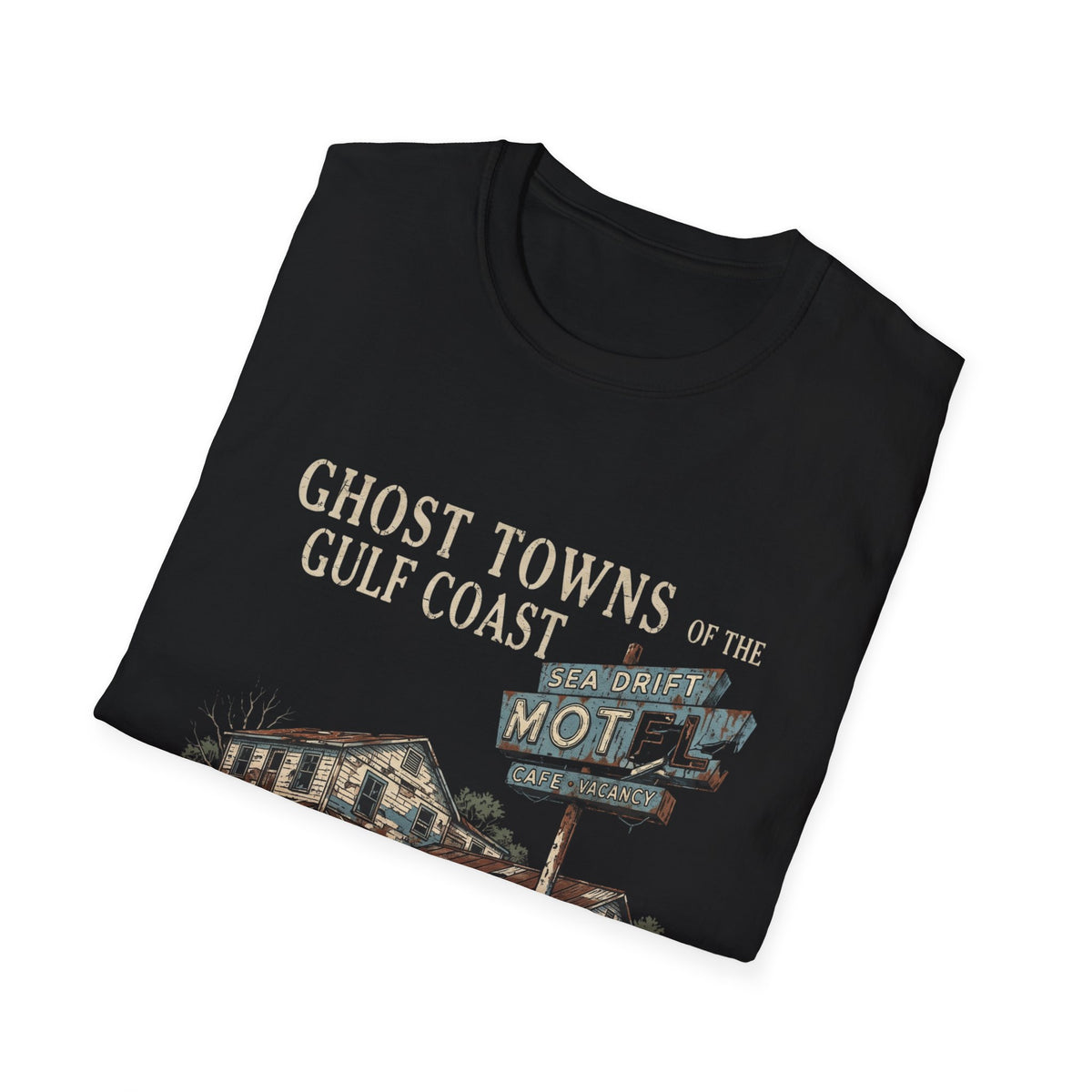 Ghost Towns of the Gulf Coast T-Shirt | It's Heritage Hoss
