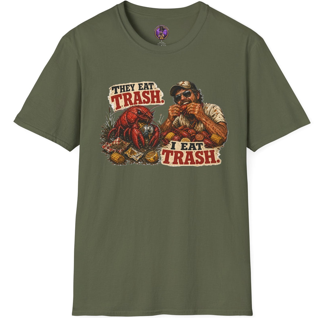 They Eat Trash I Eat Trash funny crawfish graphic T-shirt with Louisiana Cajun seafood humor