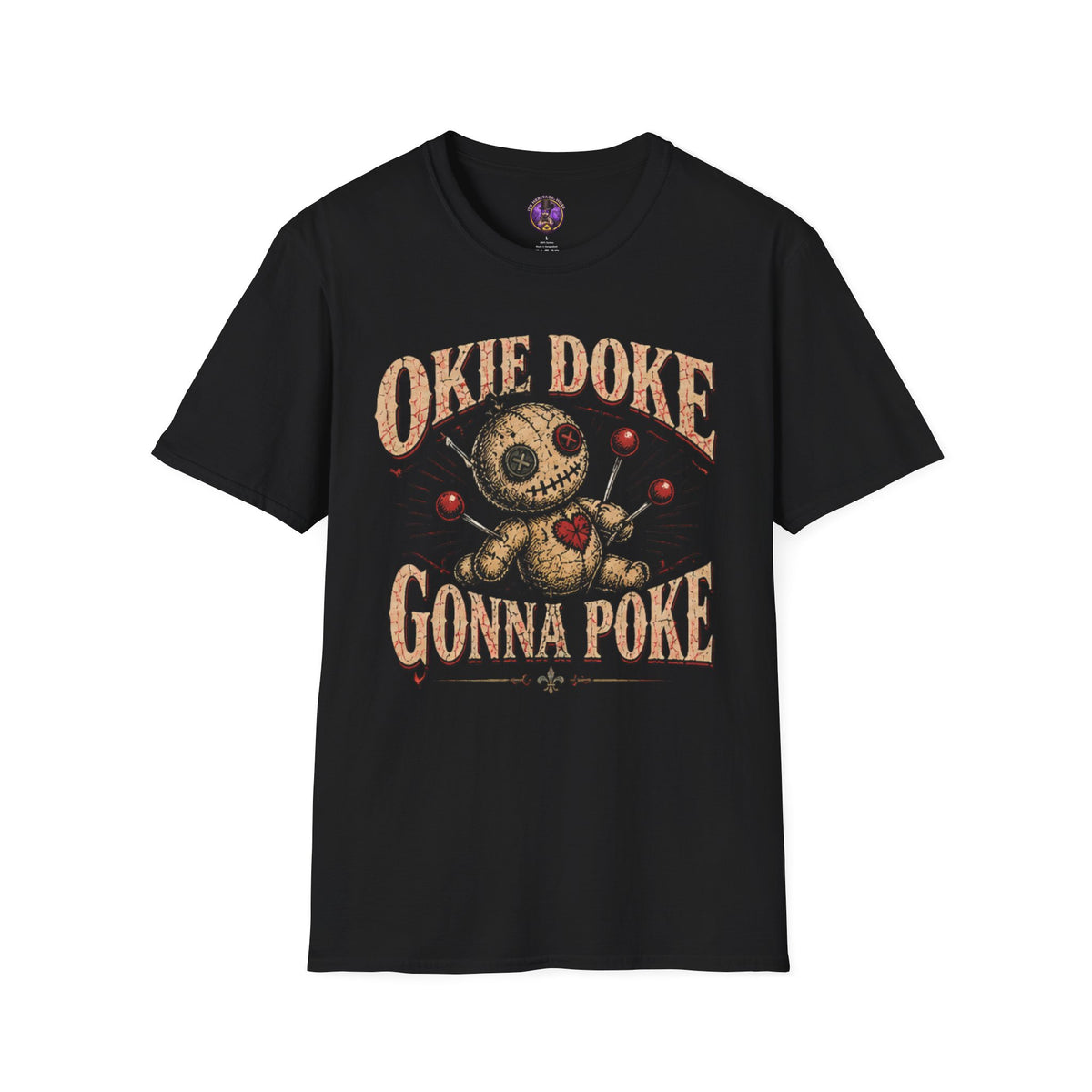 Front view of the Voodoo Doll Tee "Okie Doke Gonna Poke" – Funny Gothic Graphic shirt.